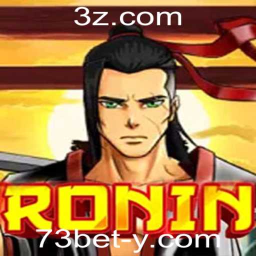 Explorando o Jogo de Estratégia Ronin e Sua Sinergia com a Plataforma 73bet